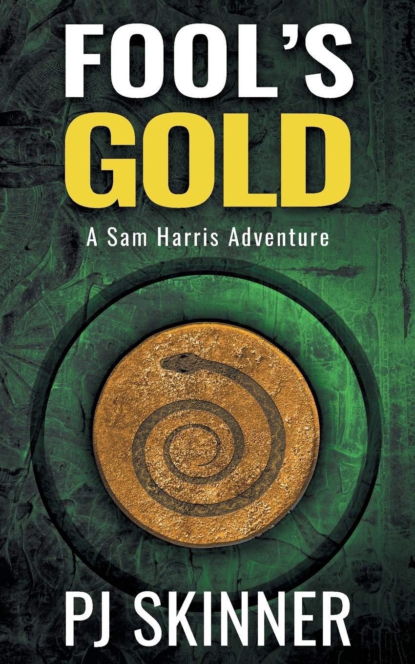 Fool's Gold: 1 (A Sam Harris Adventure)