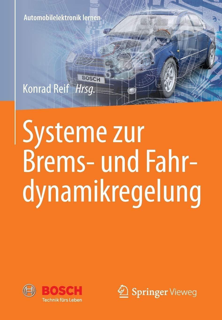Systeme zur Brems- und Fahrdynamikregelung (Automobilelektronik lernen)
