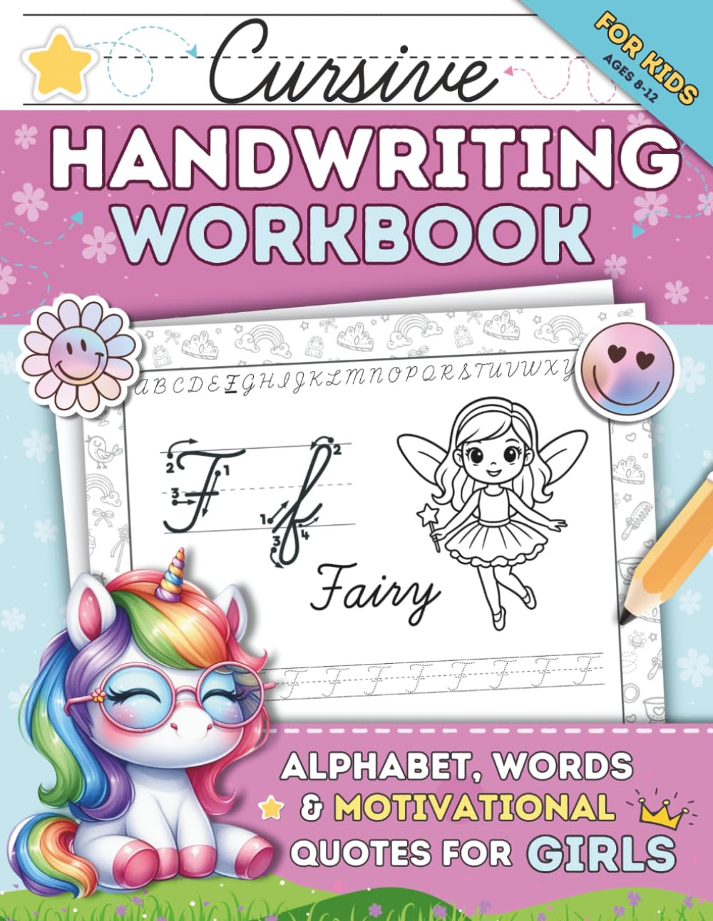 Cursive Handwriting Workbook for Kids Ages 8-12: 100+ Practice Pages of ...