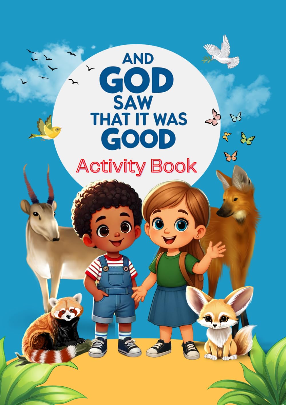 And God Saw That It Was Good: Activity Book