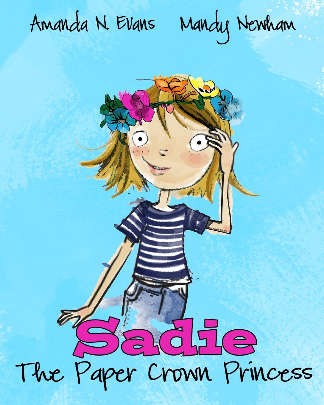Sadie: The Paper Crown Princess