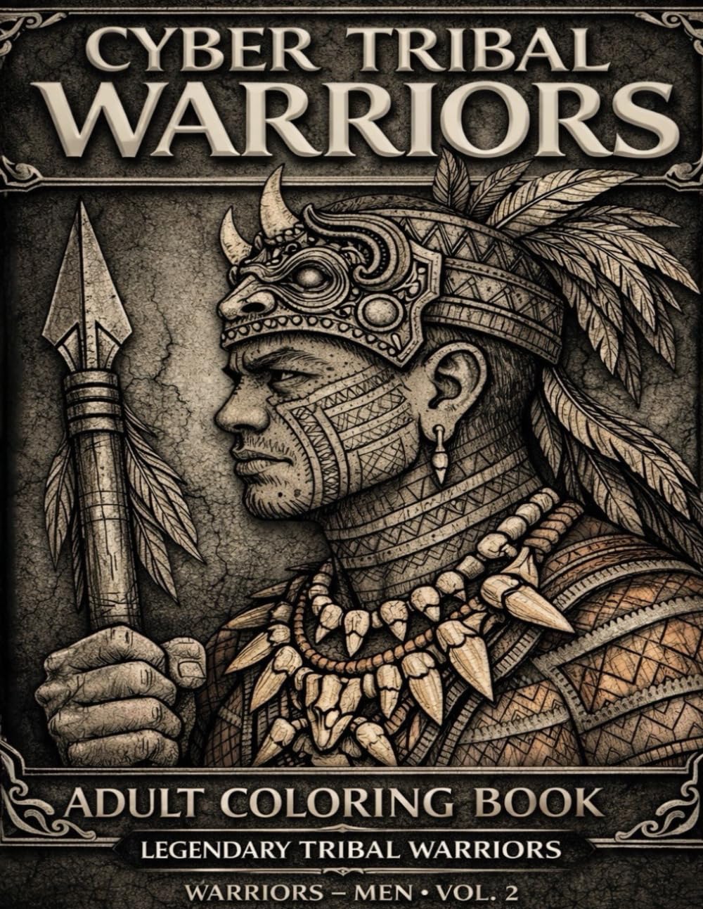 CYBER TRIBAL: Warriors – Men: Vol. 2