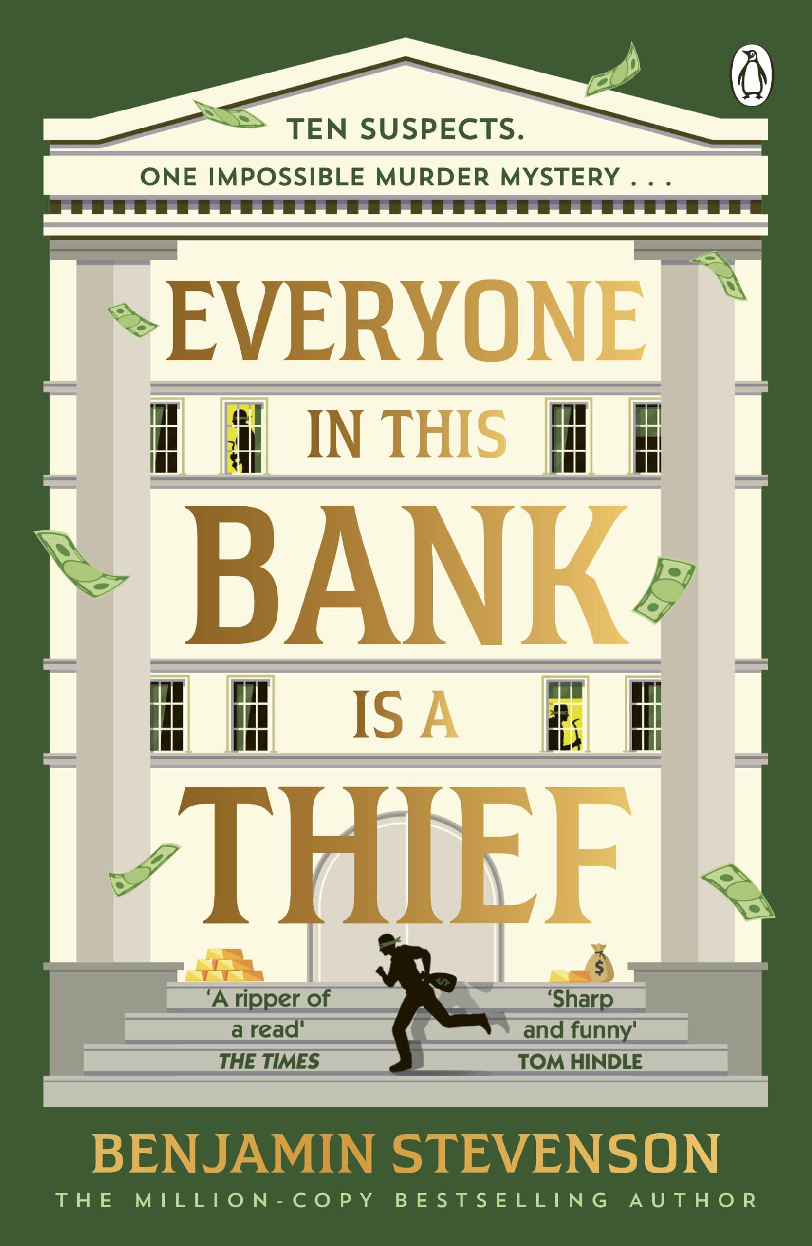 Everyone In This Bank Is A Thief: The witty new mystery from the bestselling author of the Ernest Cunningham series