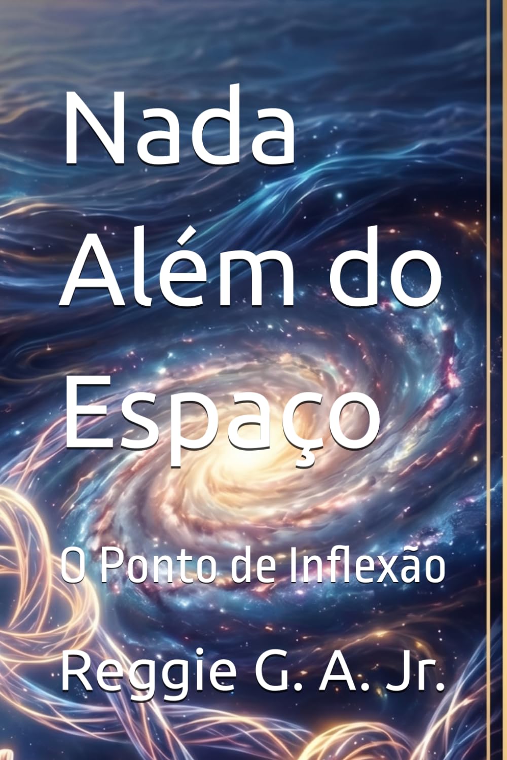 Nada Além do Espaço: O Ponto de Inflexão