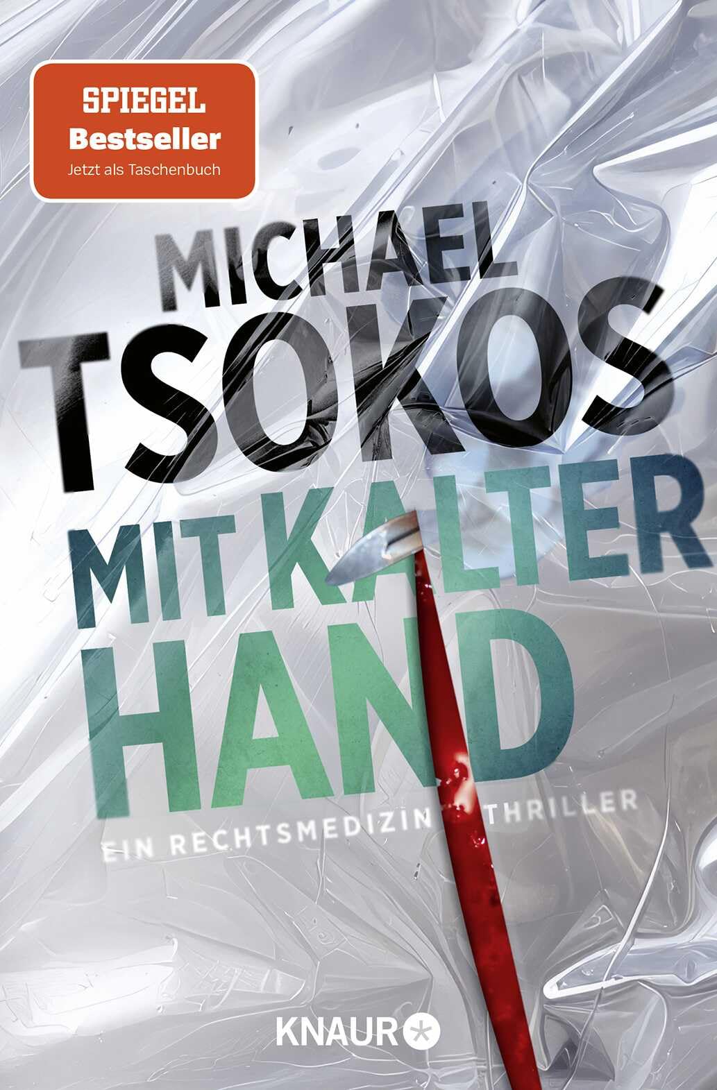 Mit kalter Hand: Ein Rechtsmedizin-Thriller | Der neue Band der SPIEGEL-Bestseller Thriller-Reihe (Die Sabine Yao-Reihe, Band 3)