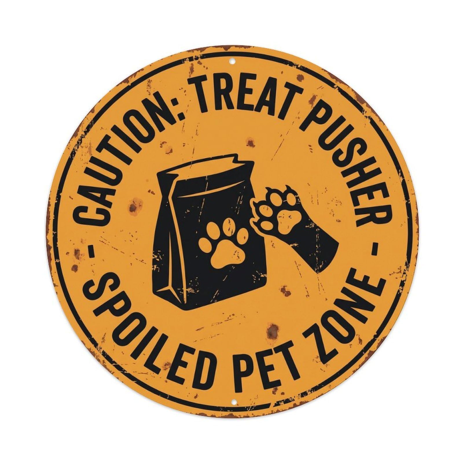 Vintage Funny Caution Treat Pusher Warning Metal Tin Sign