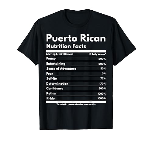 Puerto Rican Facts Puerto Rican Nutrition Facts T-Shirt