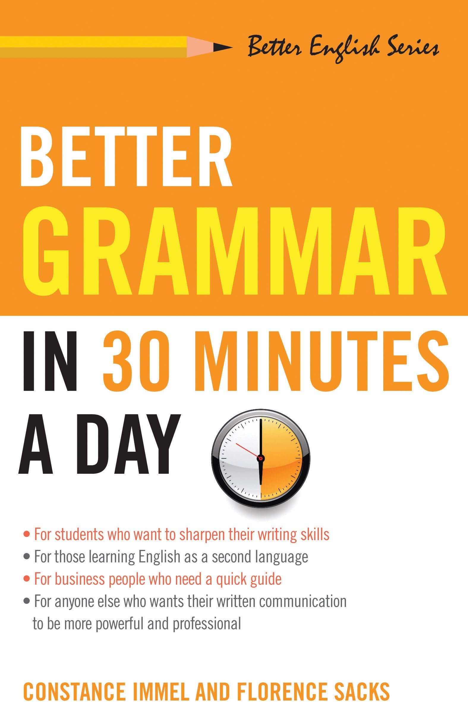 Better Grammar in 30 Minutes a Day (Better English series)