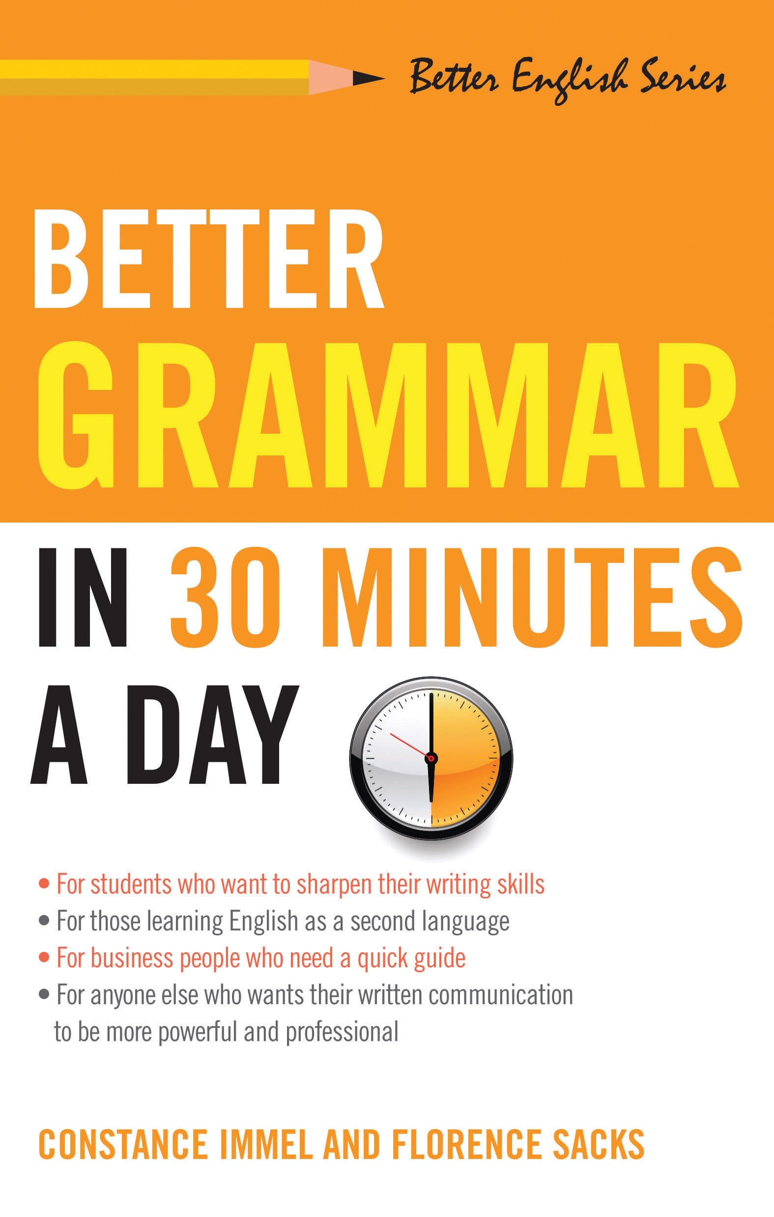 Better Grammar in 30 Minutes a Day (Better English series)
