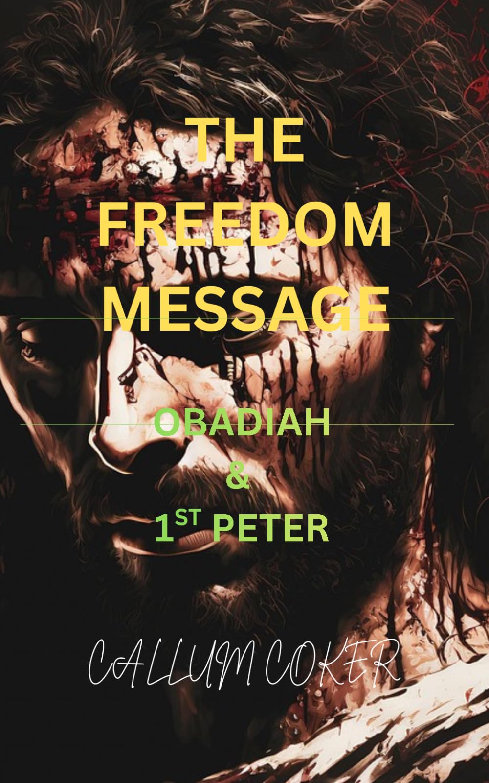THE FREEDOM MESSAGE: OBADIAH & 1ST PETER