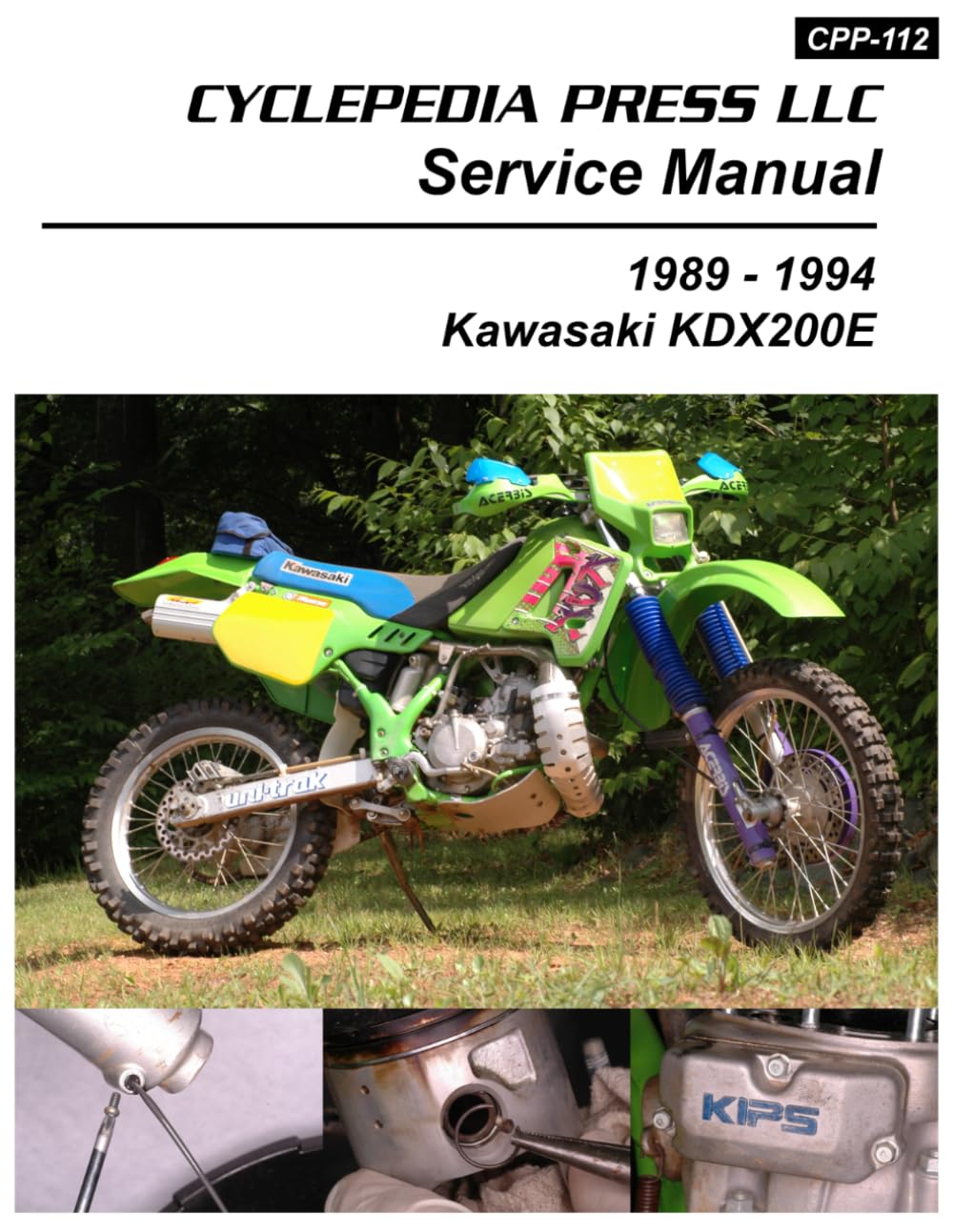 1989-1994 Kawasaki KDX200E Two Stroke Cyclepedia Printed Motorcycle Service Manual