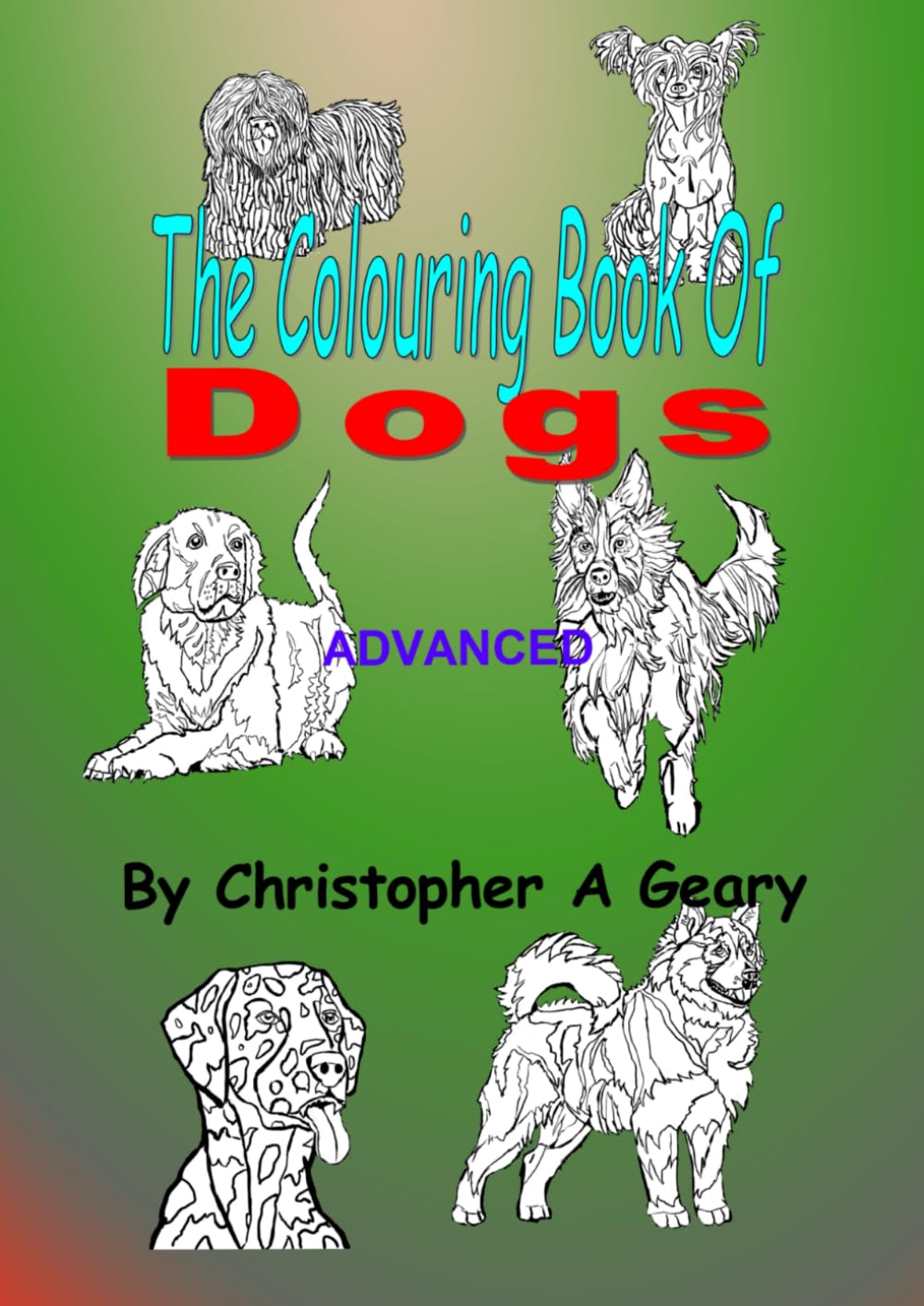 The Colouring Book Of Dogs: United Kingdom (English Version) (Animal Colouring books)