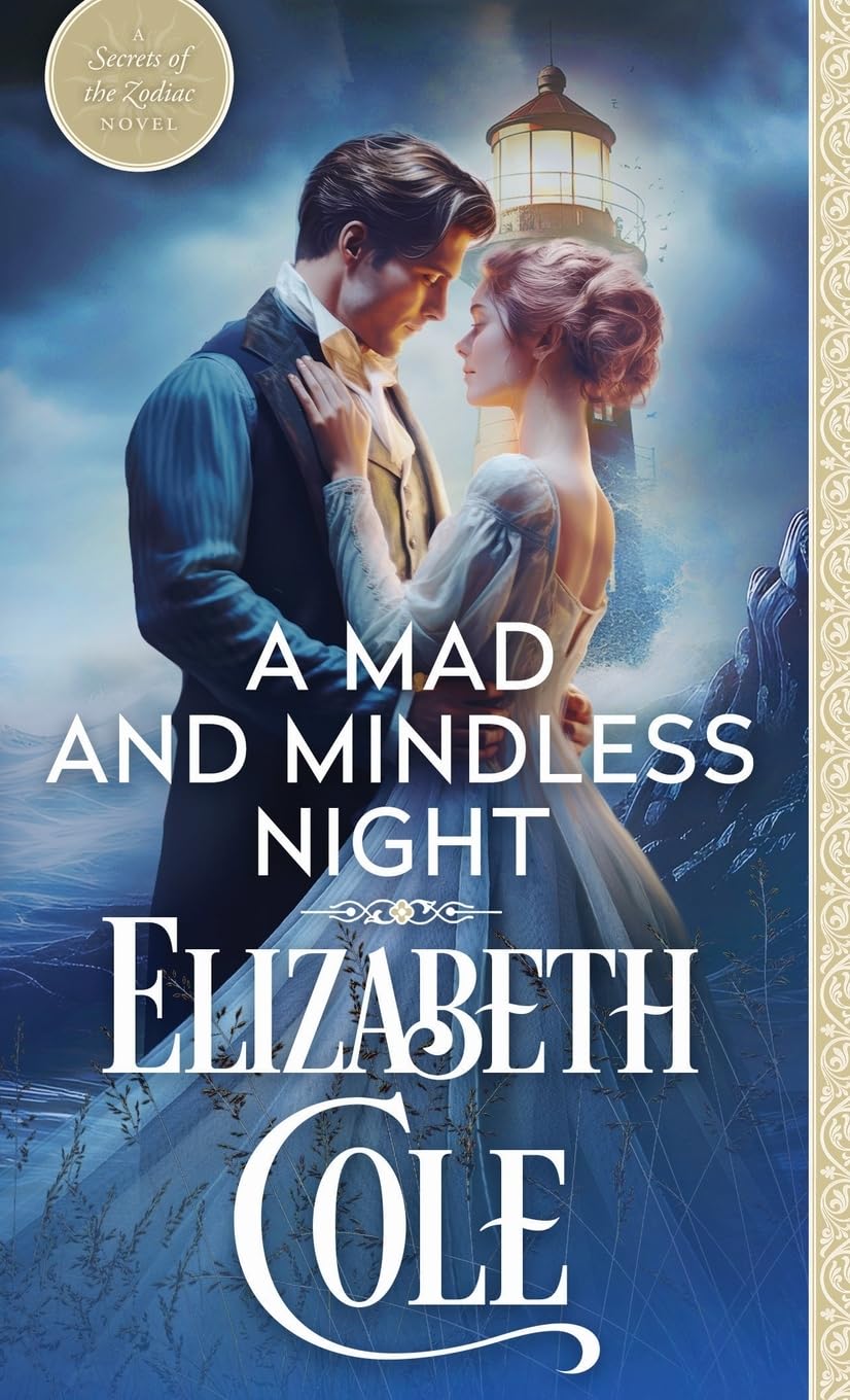A Mad and Mindless Night: A Steamy Regency Spy Romance: 6 (Secrets of the Zodiac)