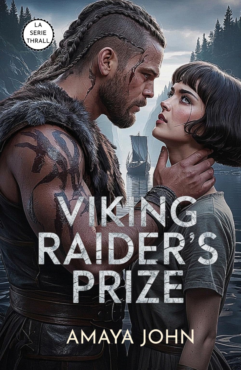 Viking Raider's Prize: Un dark romance vikingo de enemigos a amantes (Una apuesta entre lobos) (La serie Thrall)