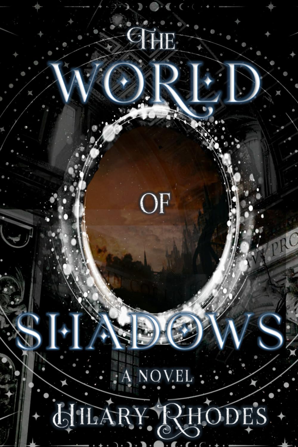 The World of Shadows: A Novel (The Key of Tselmun)