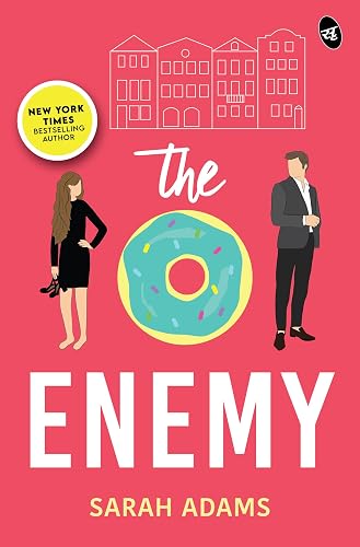 The Enemy ǀ A bestselling romantic comedy ǀ An enemies turned lover romance by New York Times Bestselling author