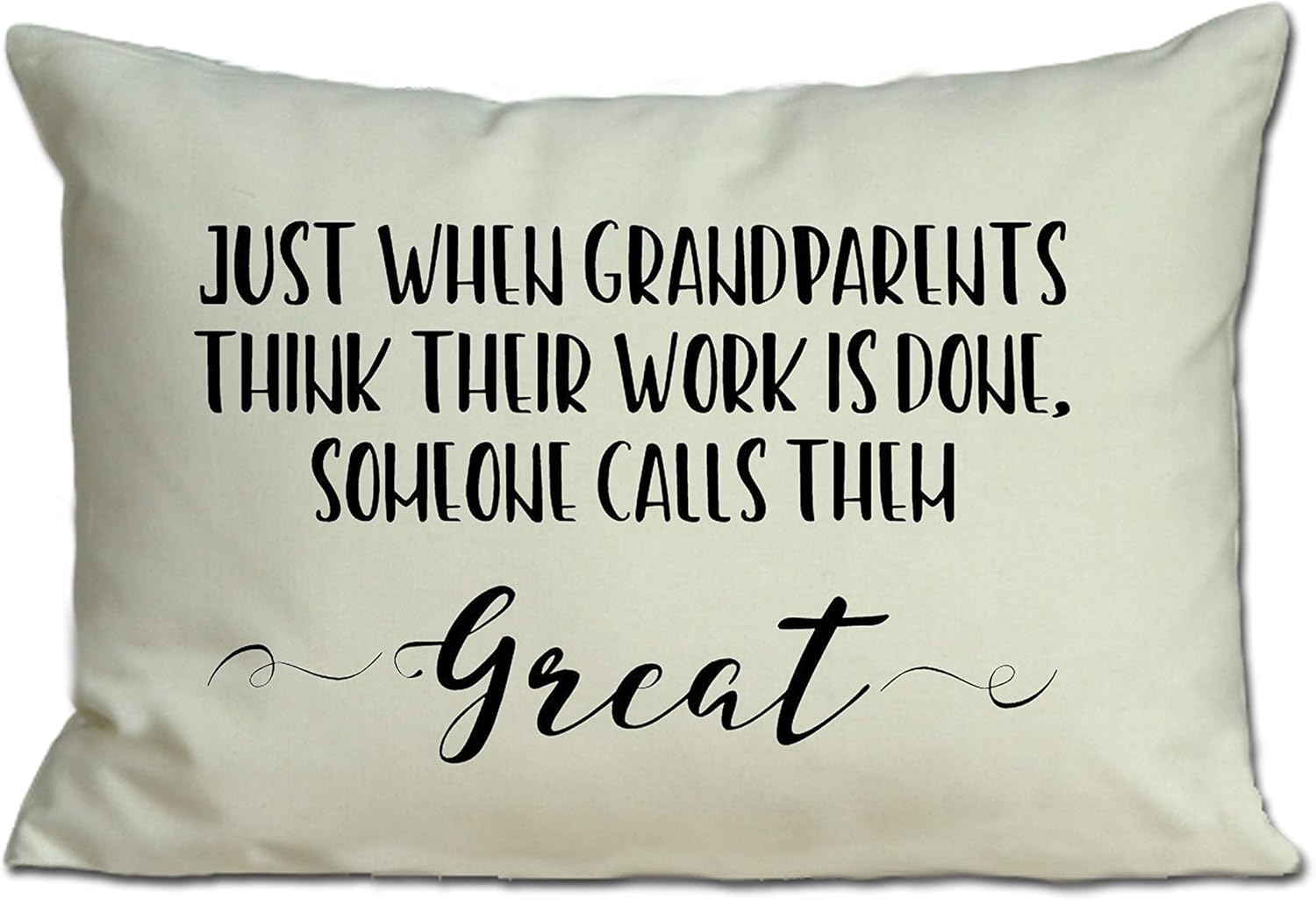 Pregnancy Reveal/Announcement Pillow for Great Grandparents with Script Just When Grandparents Think Their Work is Done, Someone Calls Them Great