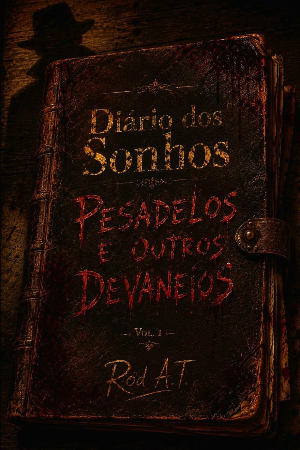 Diário dos Sonhos, Pesadelos e Outros Devaneios - Vol. 1