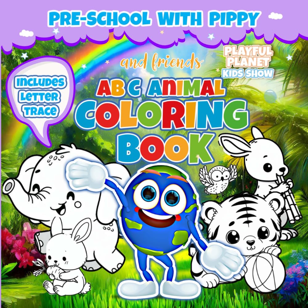 ABC Animal Coloring Book: Explore the Alphabet with Pippy and Adorable Animals! (Preschool with Pippy and Friends)