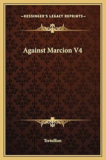 Against Marcion V4