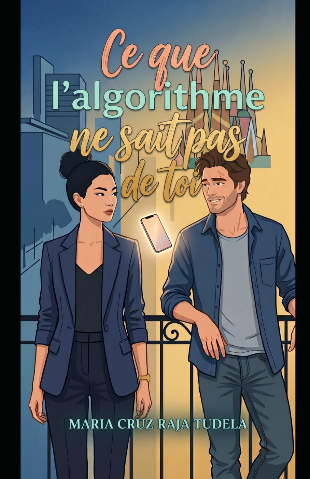 Ce que l'algorithme ne sait pas de toi (Mes comédies romantiques contemporaines)