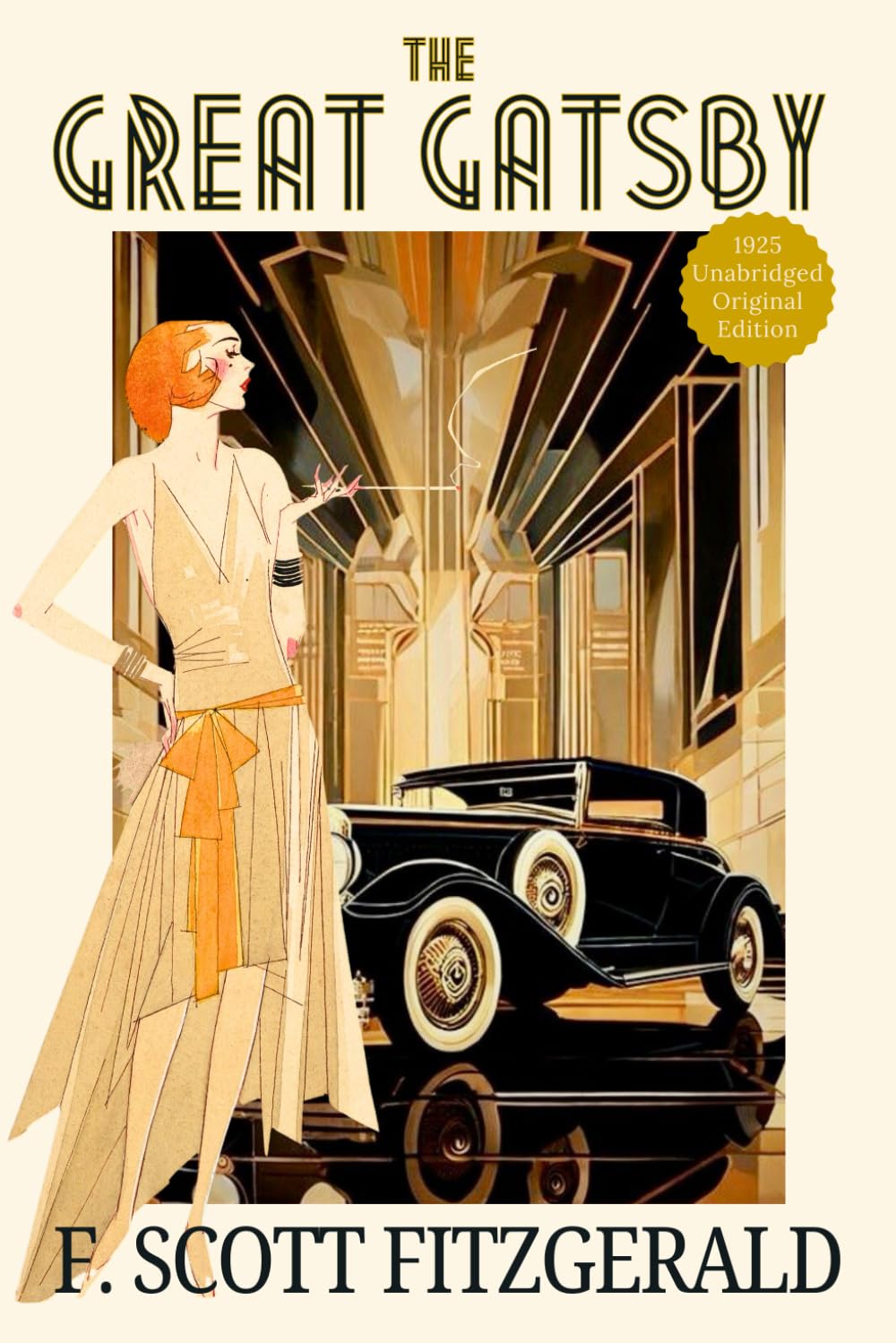 The Great Gatsby - Collectible: F. Scott Fitzgerald ‘s Jazz Age American Classic of Wealth, Ambition & the American Dream – Original 1925 Edition