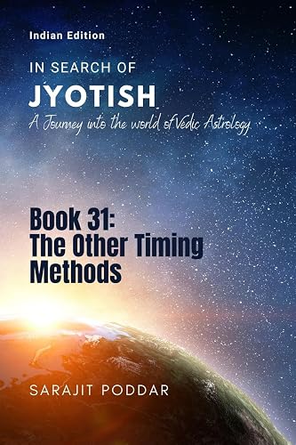 The Other Timing Methods: A Journey into the World of Vedic Astrology