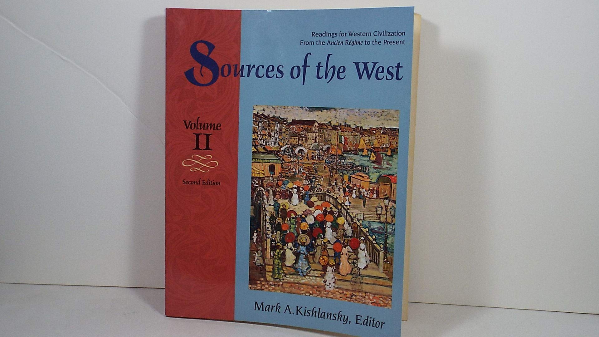 Sources of the West: Readings for Western Civilization