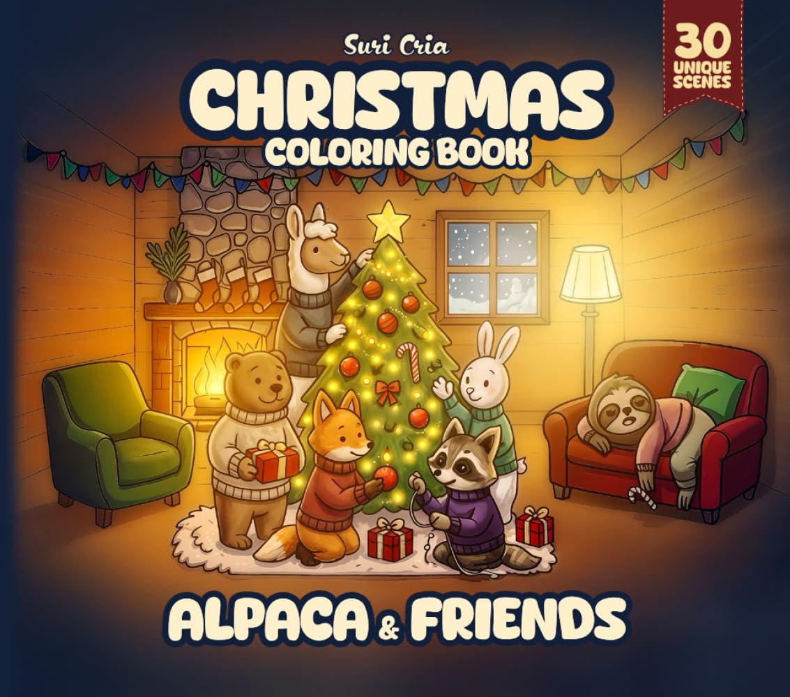Christmas Coloring Book for Adults & Kids: Alpaca & Friends - Cozy Holiday Winter Scenes with Cute Animals, Perfect Christmas Gift for Relaxation &