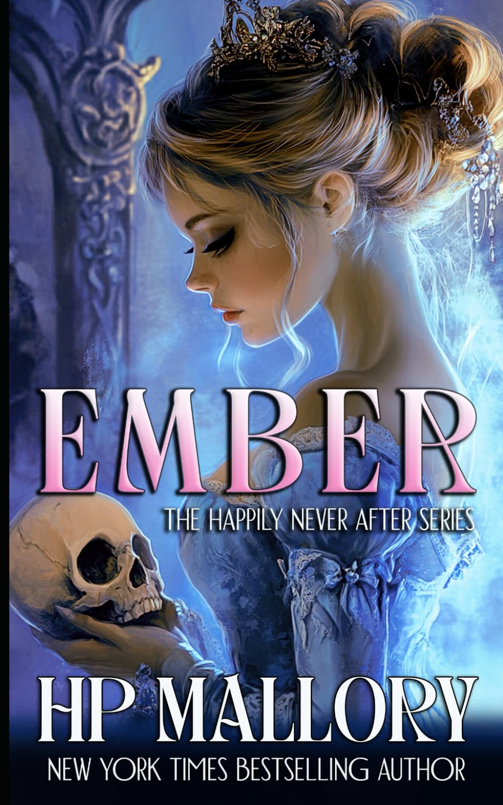 Ember: Dark Fairytales (Happily Never After Fairytale Retellings)