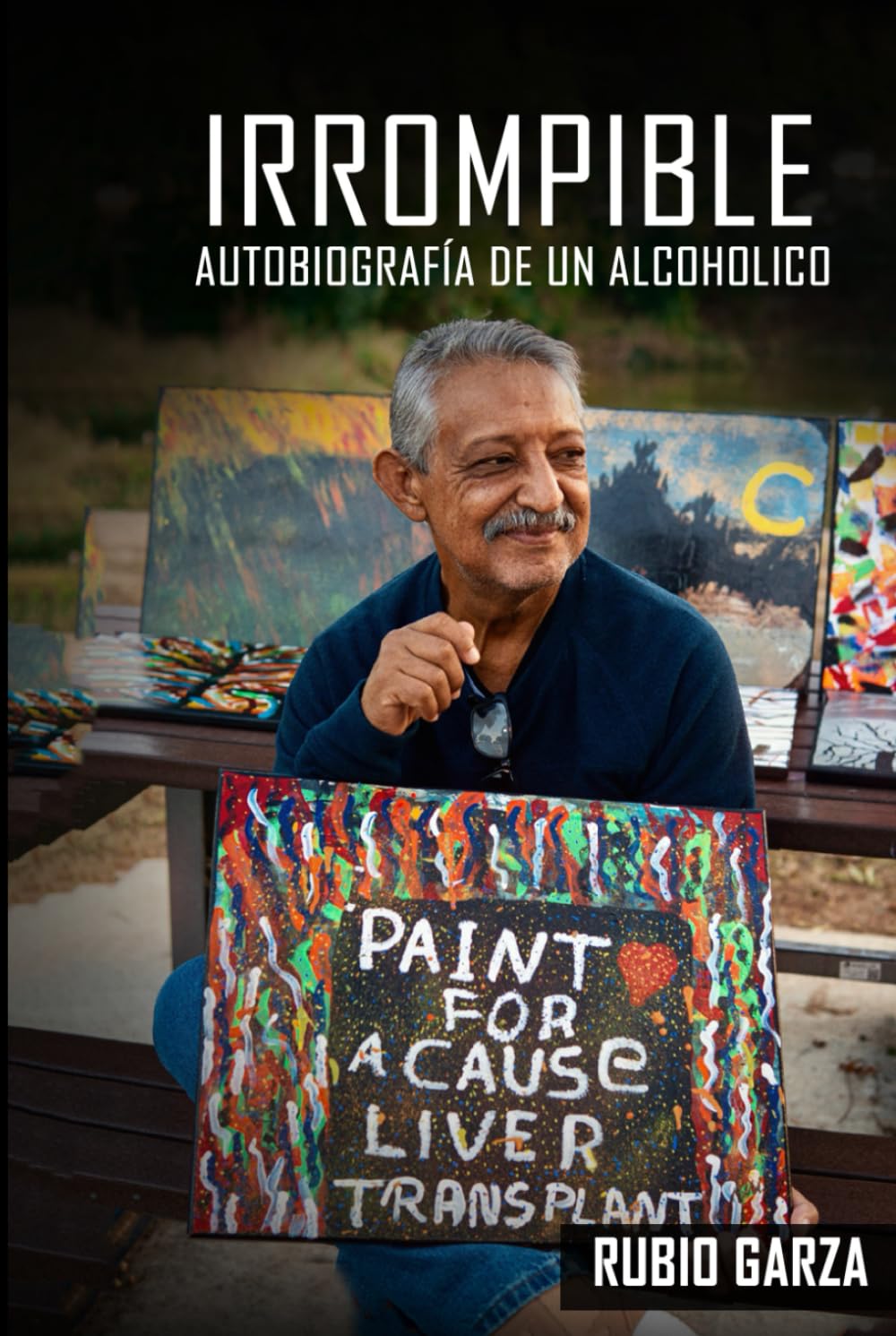 INKEBRANTABLE: AUTOBIOGRAFÍA DE UN ALCOHÓLICO