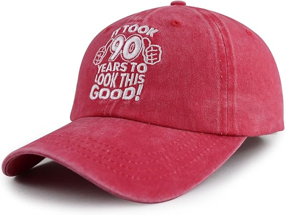 It Took Me 90 Year to Look This Good Hat for Women Men, Funny Adjustable Embroidery Baseball Cap