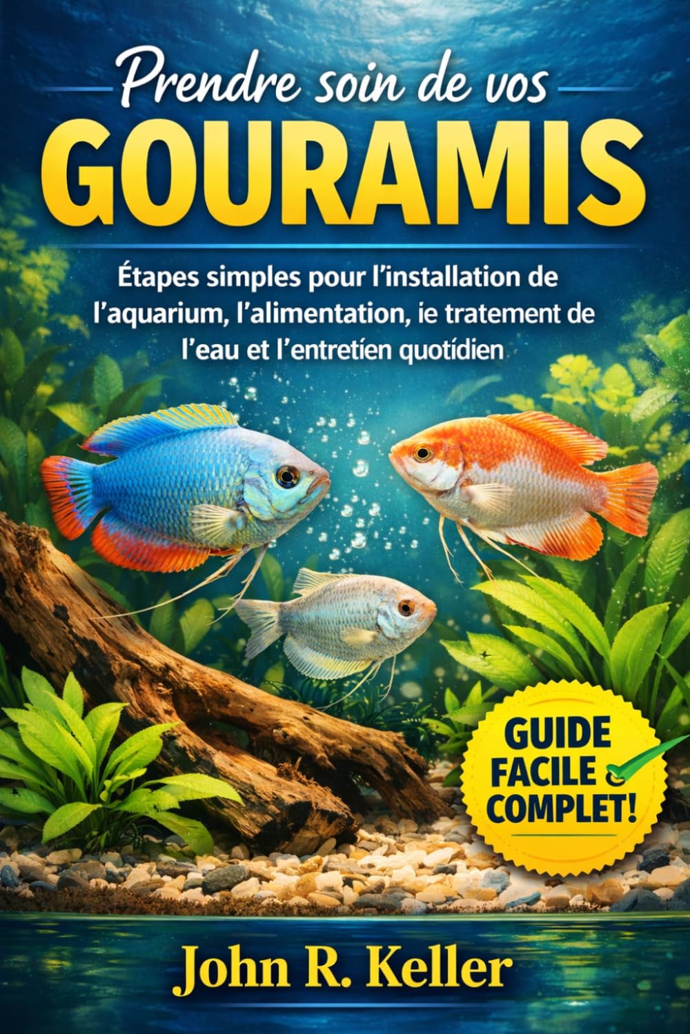 Prendre soin de vos gouramis: Étapes simples pour l'installation de l'aquarium, l'alimentation, le traitement de l'eau et l'entretien quotidien