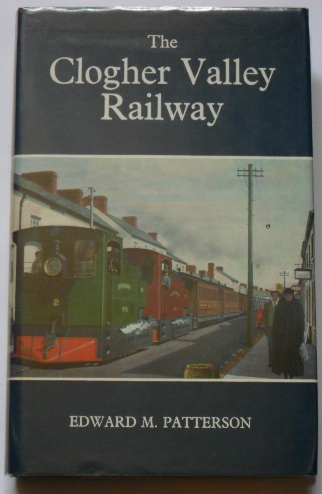 The Clogher Valley Railway,
