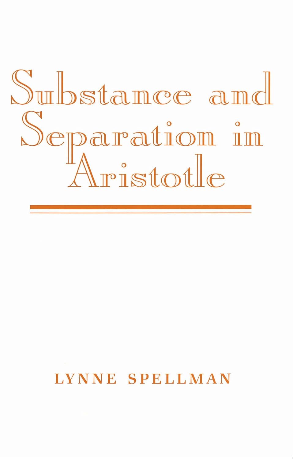 Substance and Separation in Aristotle      Kindle Edition