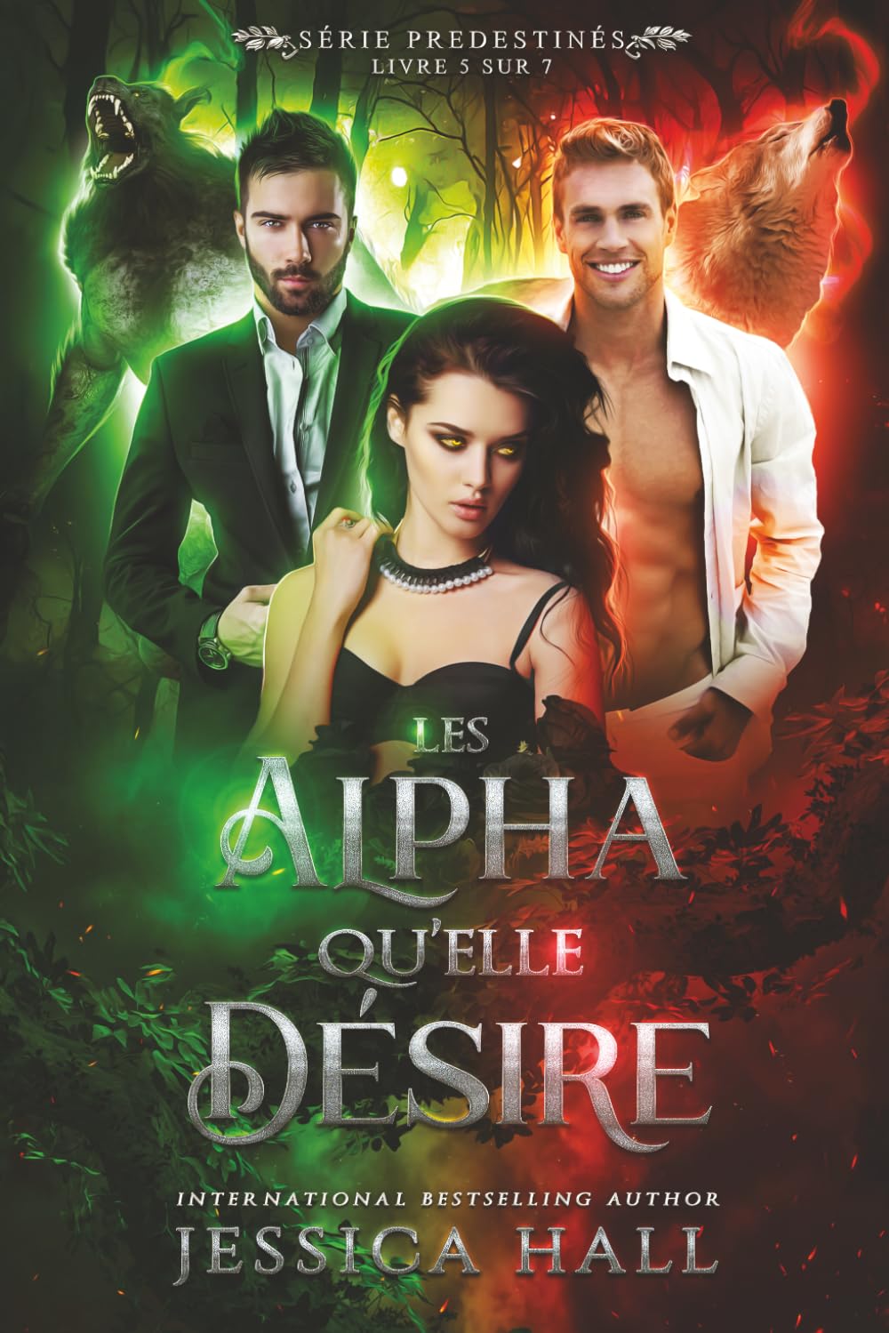 Les Alpha qu’elle désire: Série Prédestinés — Livre 5