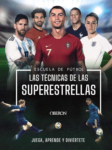Portada de Escuela de Futbol. Las técnicas de las superestrellas