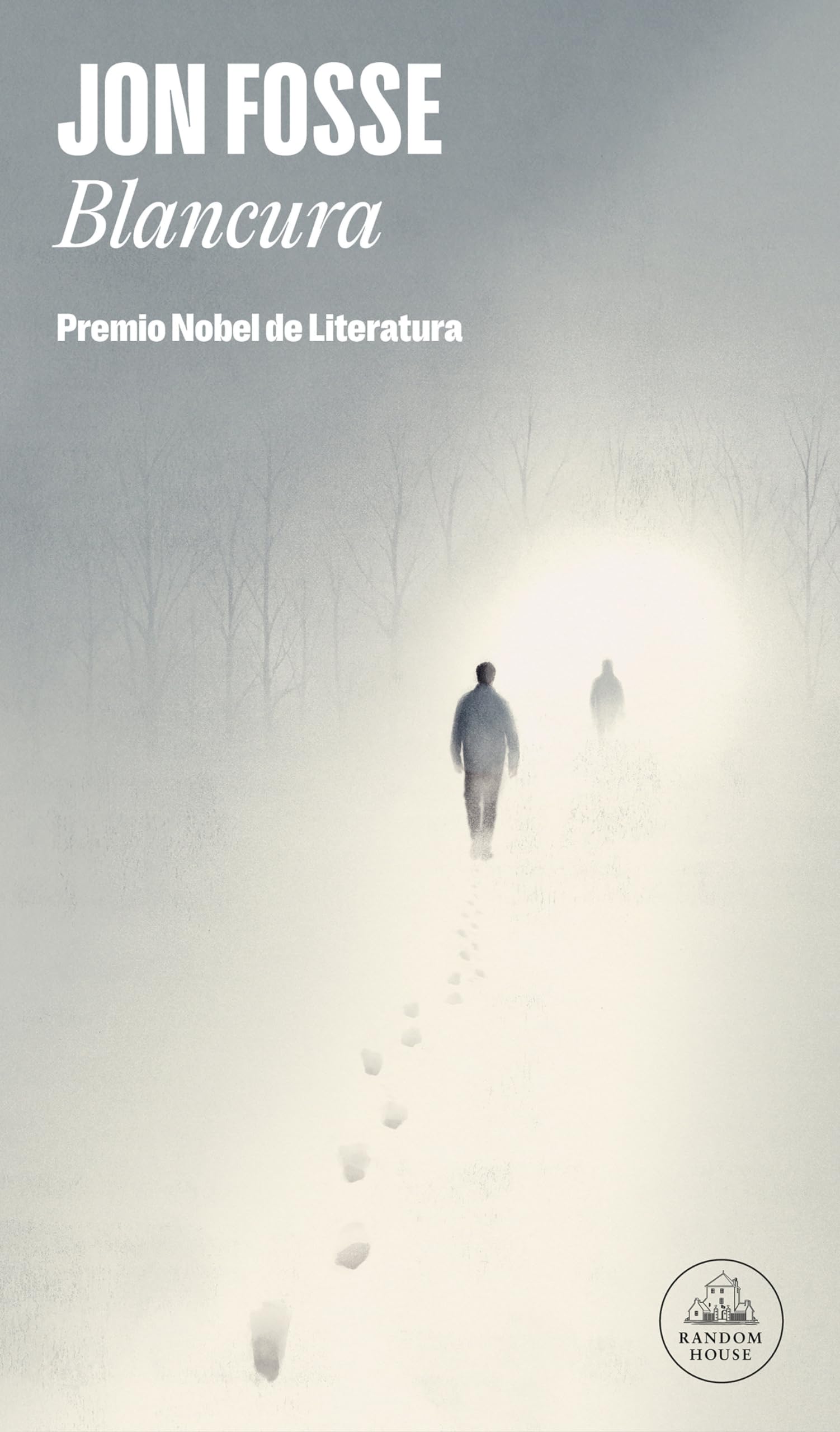 Blancura / A Shining: Premio Nobel De Literatura 2023 / Nobel Prize for Literature 2023 (Random House)