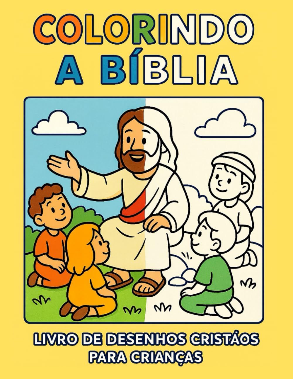 Colorindo a Bíblia – Livro de Desenhos Cristãos para Crianças: 40 Desenhos da Bíblia ilustrados em estilo infantil 3D para pintar