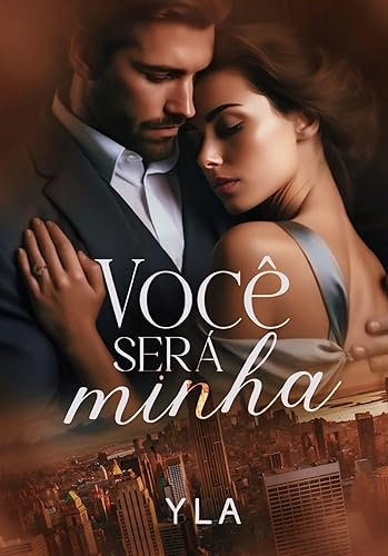 Você Será Minha (Portuguese Edition)