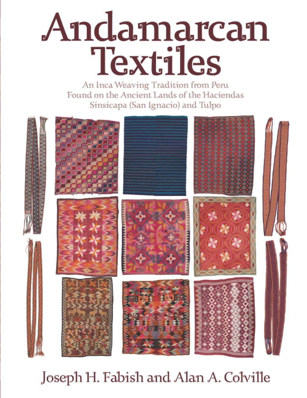 Andamarcan Textiles: An Elite Inca Weaving Tradition from Peru