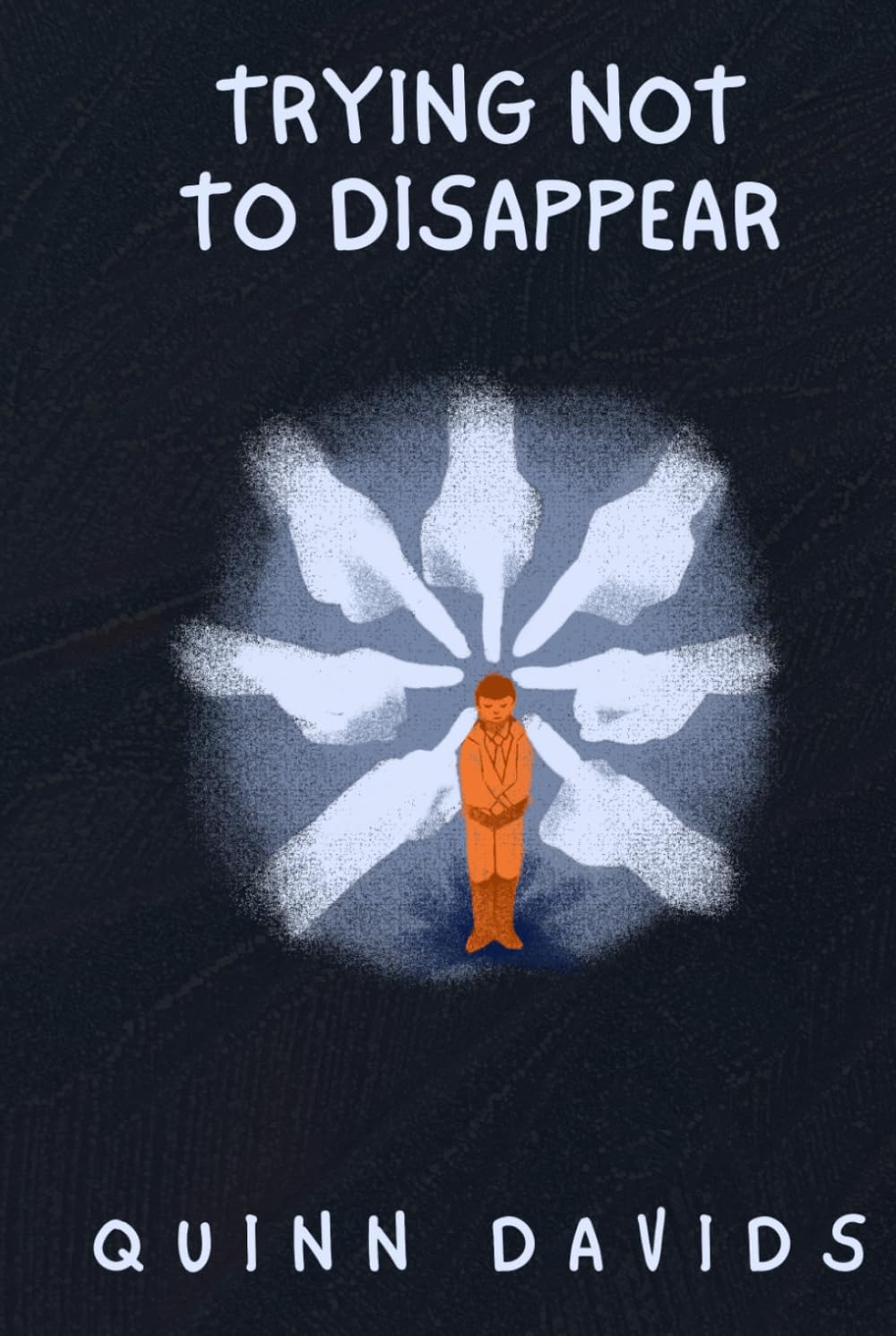 Trying Not To Disappear (The Shadows and Sunshine Chronicles)