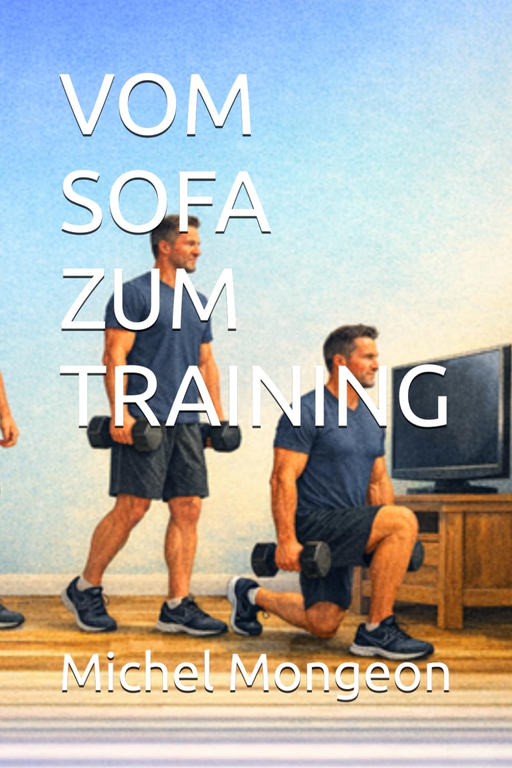 VOM SOFA ZUM TRAINING