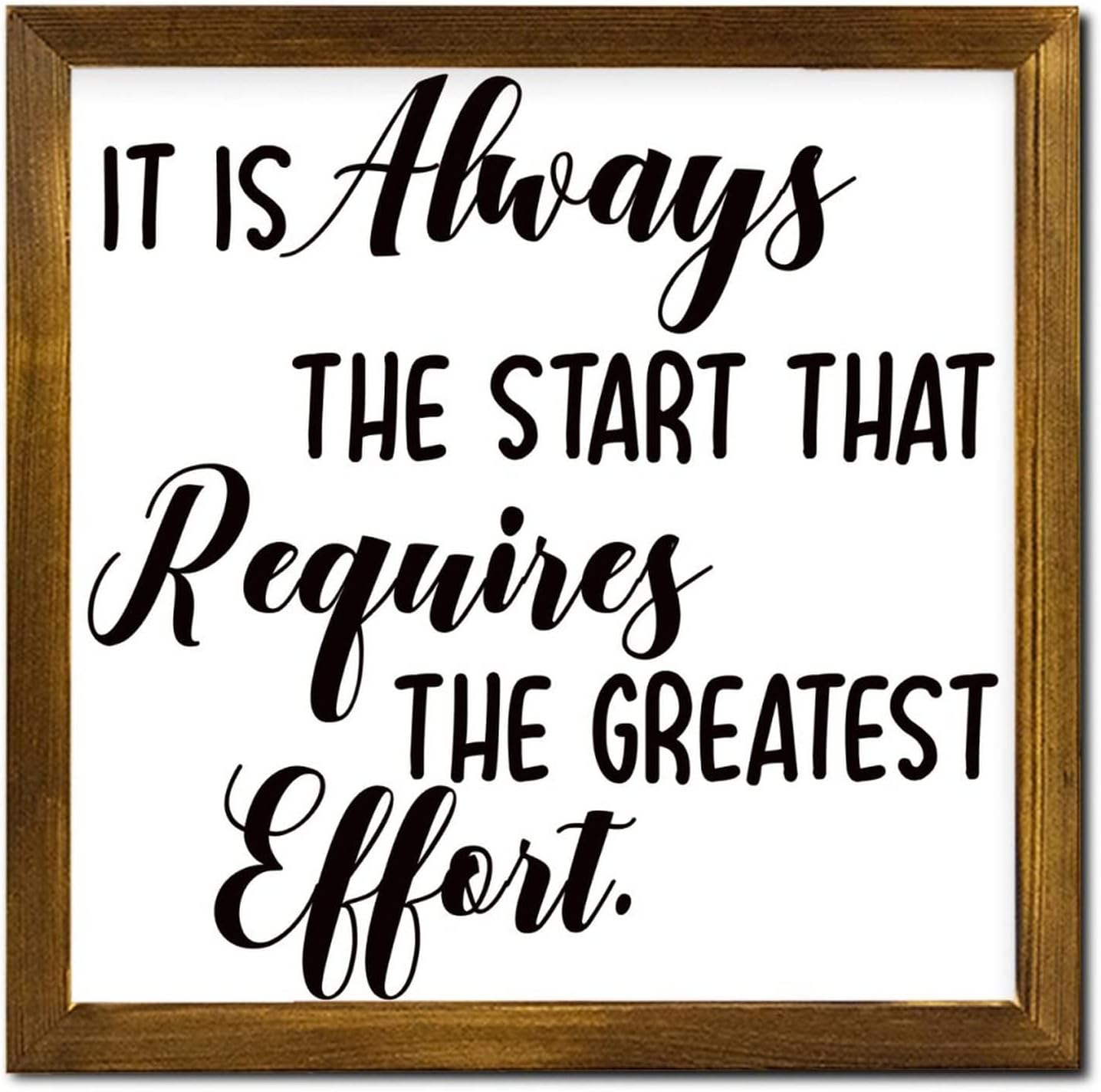 It is Always The Start That Requires The Greatest Effort Wood Framed Signs Family Phrase Wooden Wall Hangings Vintage Wood Hanging Sign Decor for Women Office Bathroom Shelf Decor 12x12 Inch