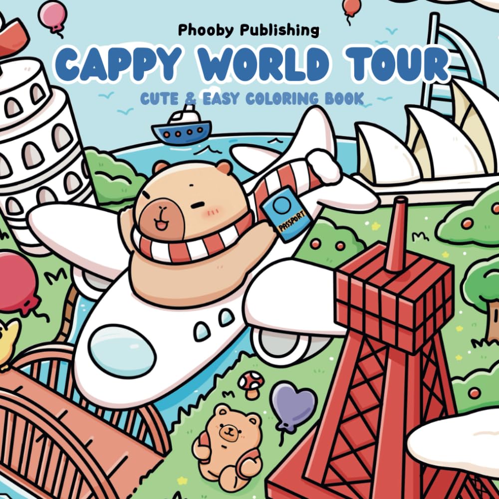 Cappy World Tour: Cute Animal Colouring book: Travel the World with an Adorable Capybara for Fun and Relaxation, Prefect for Teens and Adults