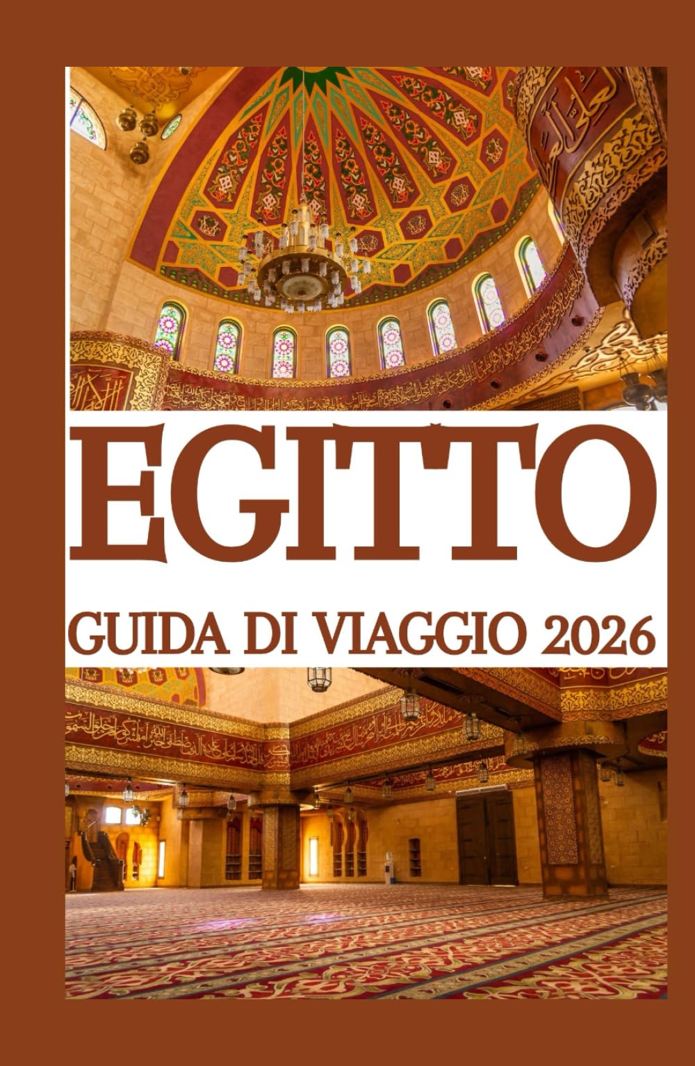 EGITTO GUIDA DI VIAGGIO 2026