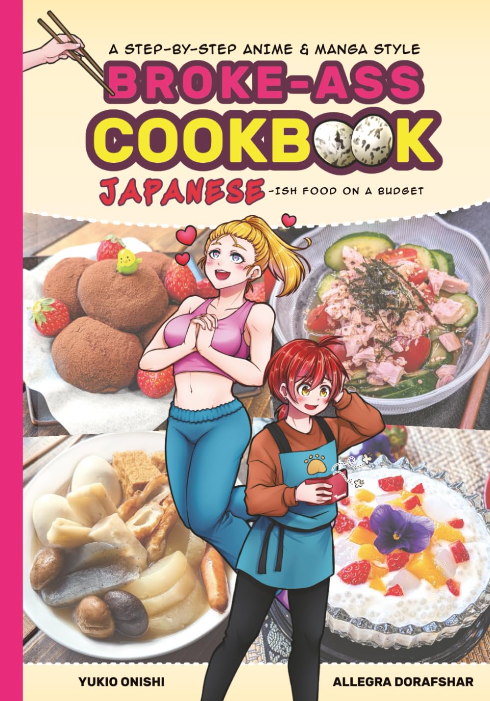 Broke Ass Cookbook - Japanese-ish food on a Budget: An anime and manga style fully illustrated cooking manual (Amazon Premium Ink Edition)      Paperback – February 1, 2026