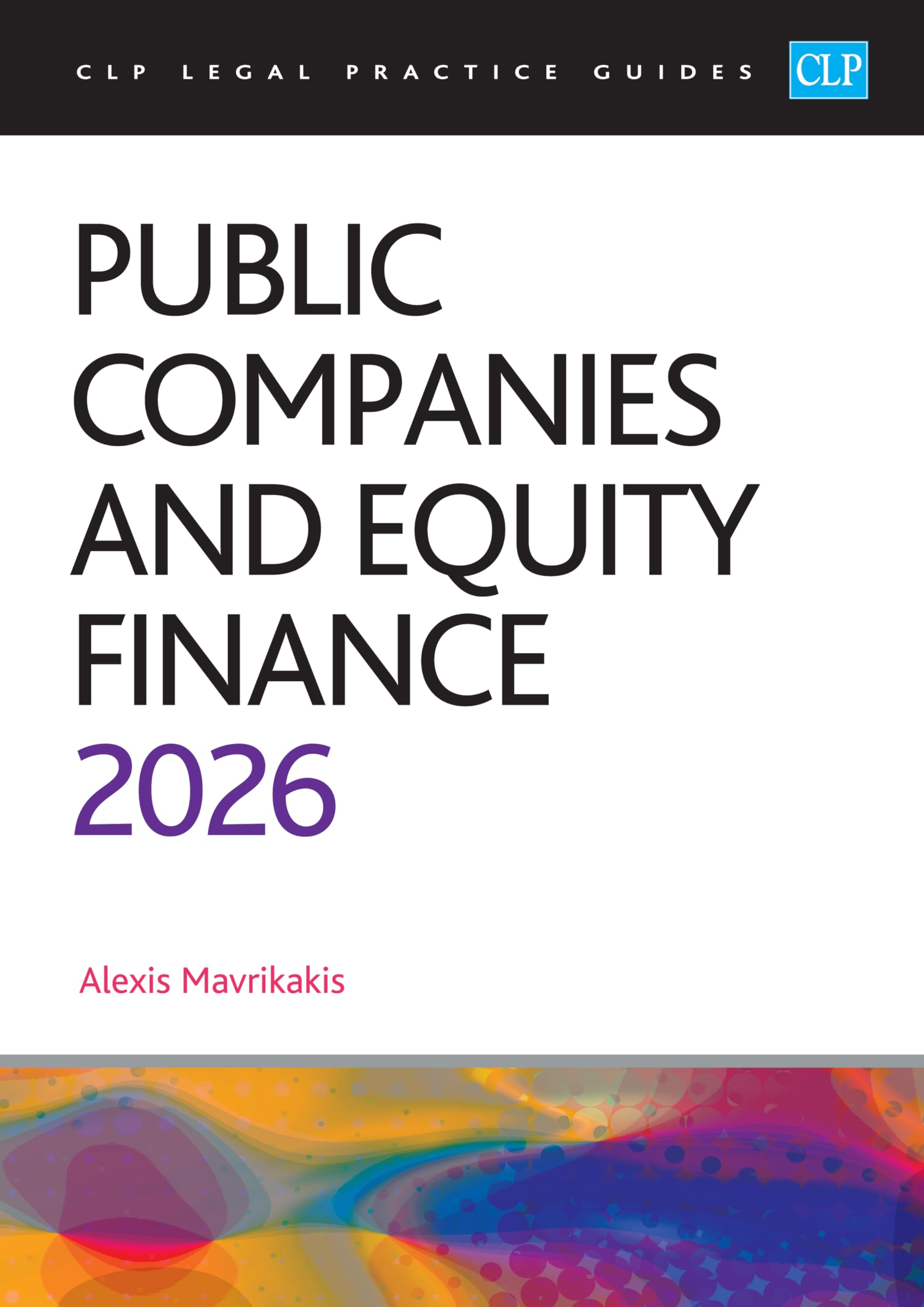 Public Companies and Equity Finance 2026: CLP Legal Practice Course Guides