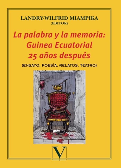 Portada de La palabra y la memoria: Guinea Ecuatorial 25 años después