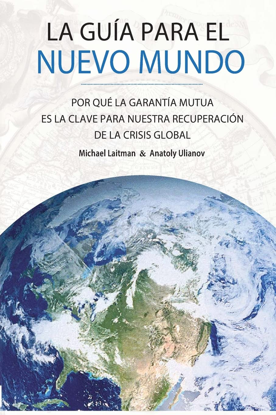 La Guia Para el Nuevo Mundo